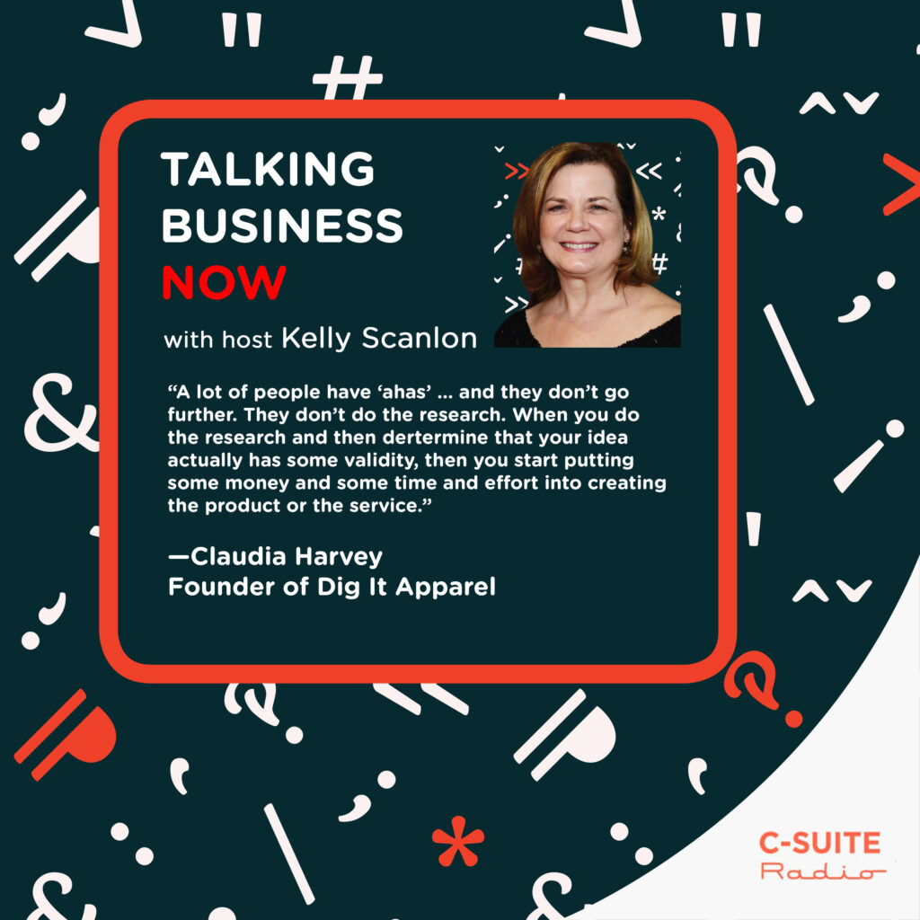 Listen to the podcast episode here, or read the transcript below for Garden Mishap Sprouts Dig It Apparel, with guest Claudia Harvey, founder of Dig It Apparel and BG Wealth Group.